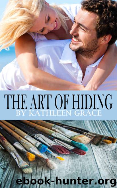 The Art of Hiding by Kathleen Grace