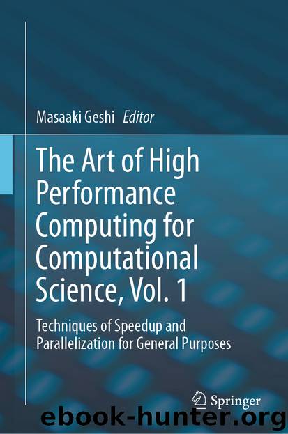 The Art of High Performance Computing for Computational Science, Vol. 1 by Masaaki Geshi