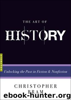 The Art of History by Christopher Bram