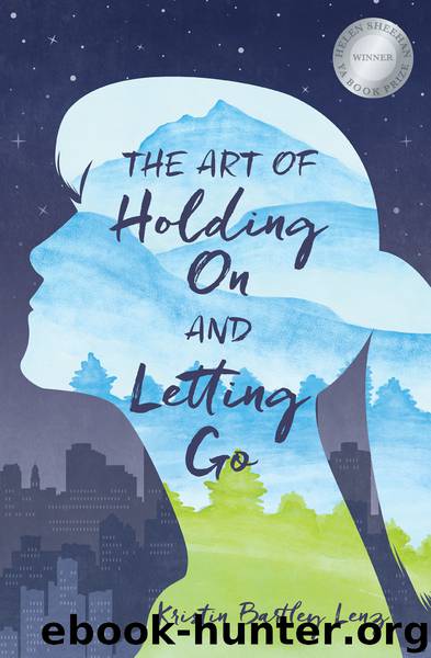 The Art of Holding On and Letting Go by Kristin Lenz