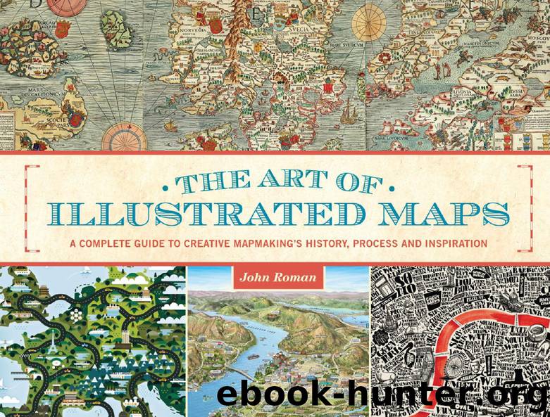 The Art of Illustrated Maps by John Roman