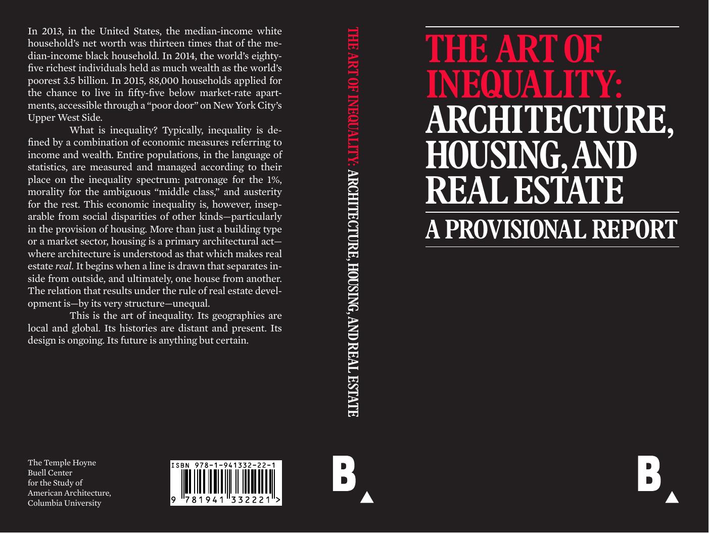 The Art of Inequality: Architecture, Housing, and Real Estate by Jacob Moore (editor) Susanne Schindler (editor)