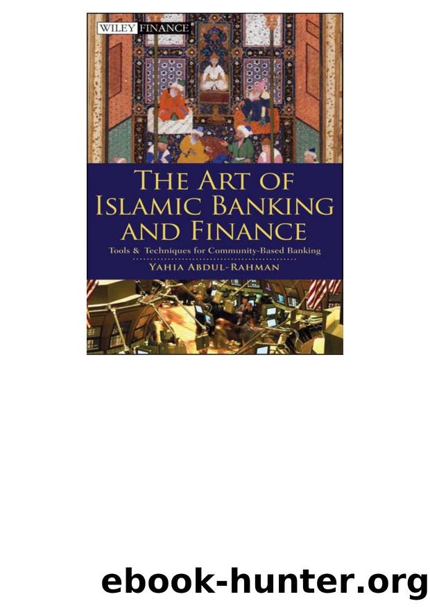 The Art of Islamic Banking and Finance by Yahia Abdul-Rahman