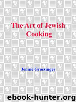 The Art of Jewish Cooking by Jennie Grossinger