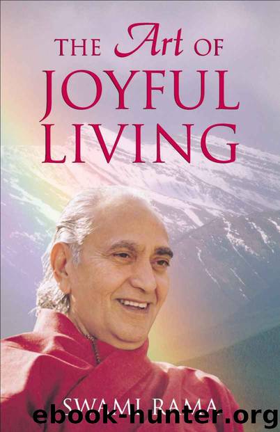 The Art of Joyful Living by Swami Rama