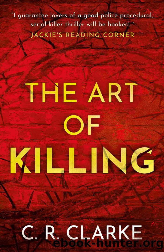 The Art of Killing by C. R. Clarke