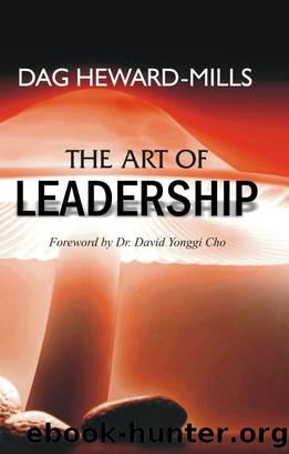 The Art of Leadership by Dag Heward-Mills