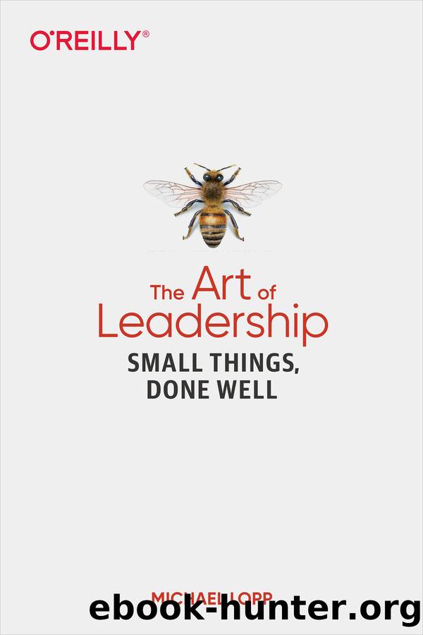 The Art of Leadership by Michael Lopp