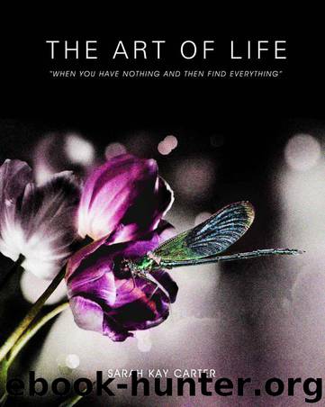 The Art of Life by Carter Sarah