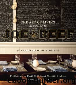 The Art of Living According to Joe Beef by David McMillan