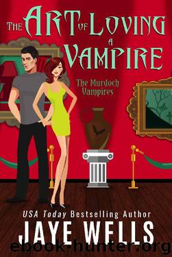 The Art of Loving a Vampire by Jaye Wells