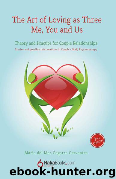 The Art of Loving as Three. Me, You and Us by Maria del Mar Cegarra Cervantes