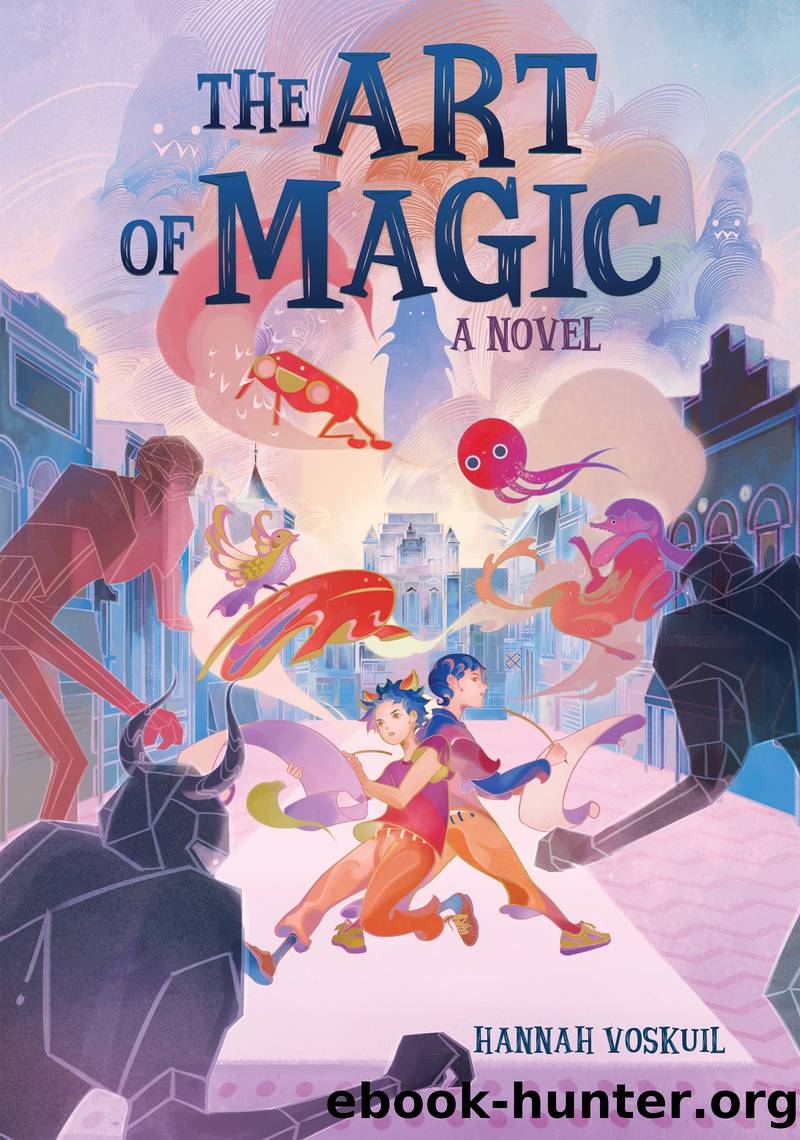 The Art of Magic by Hannah Voskuil