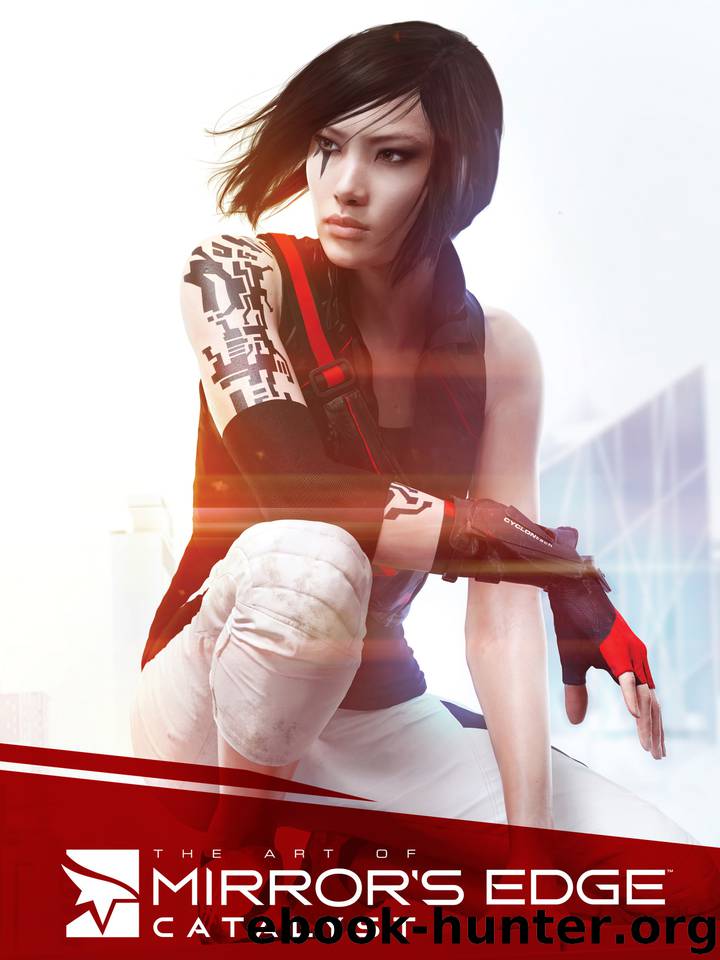 The Art of Mirror's Edge: Catalyst by DICE