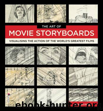 The Art of Movie Storyboards: Visualising the Action of the World's Greatest Films by Fionnuala Halligan