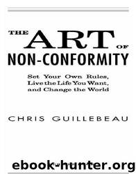 The Art of Non-Conformity by Chris Guillebeau