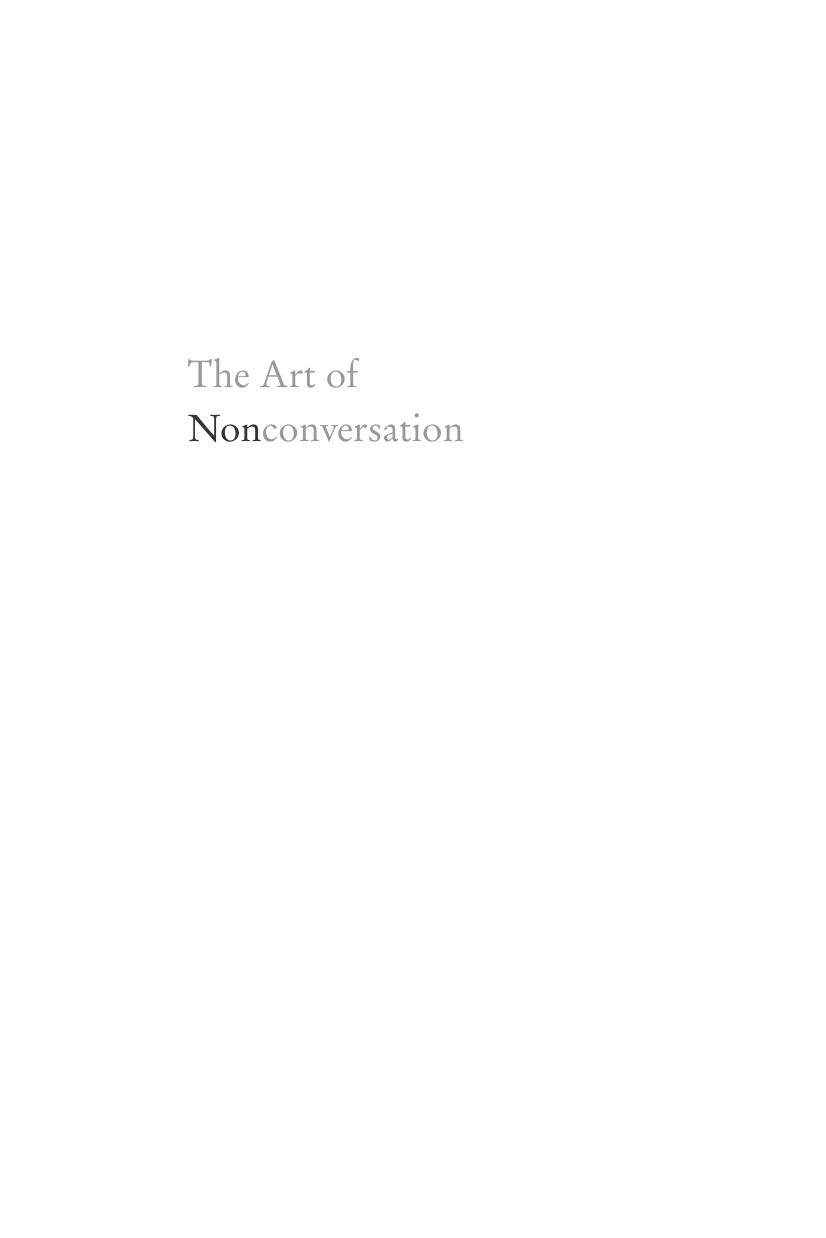 The Art of Non-conversation: A Reexamination of the Validity of the Oral Proficiency Interview by Marysia Johnson