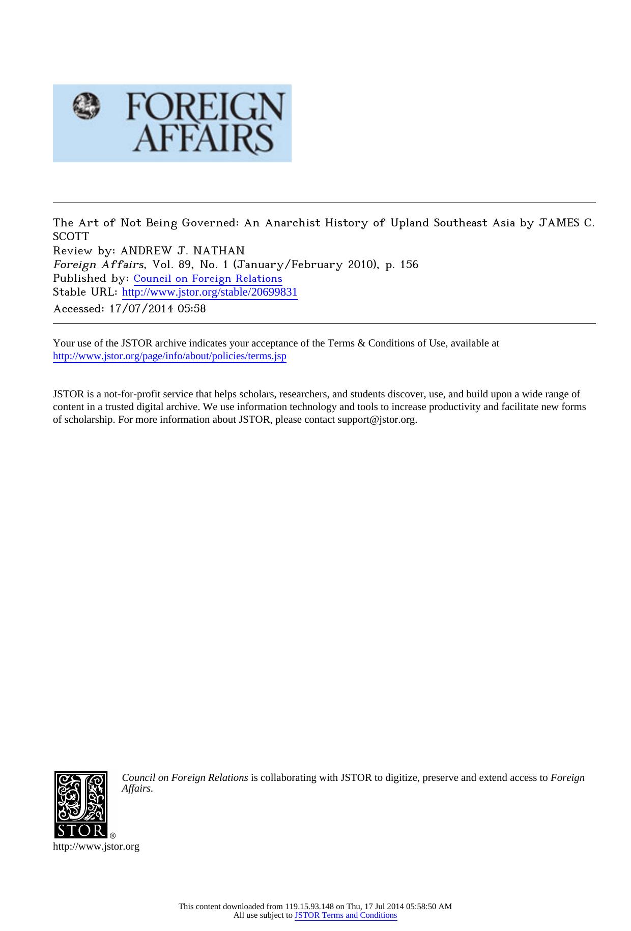 The Art of Not Being Governed: An Anarchist History of Upland Southeast Asia by JAMES C. SCOTT by The Art of Not Being Governed An Anarchist History of Upland Southeast Asia by JAMES C. SCOTT