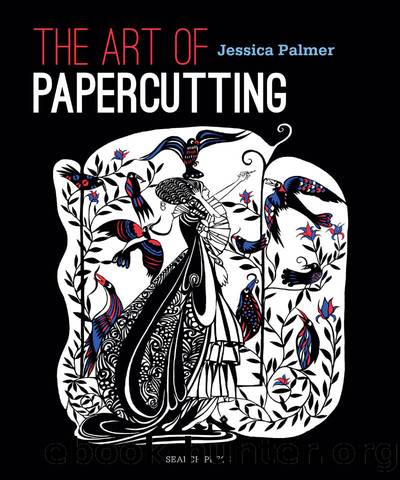 The Art of Papercutting by Jessica Palmer