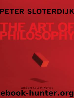 The Art of Philosophy by Margolis Karen Sloterdijk Peter