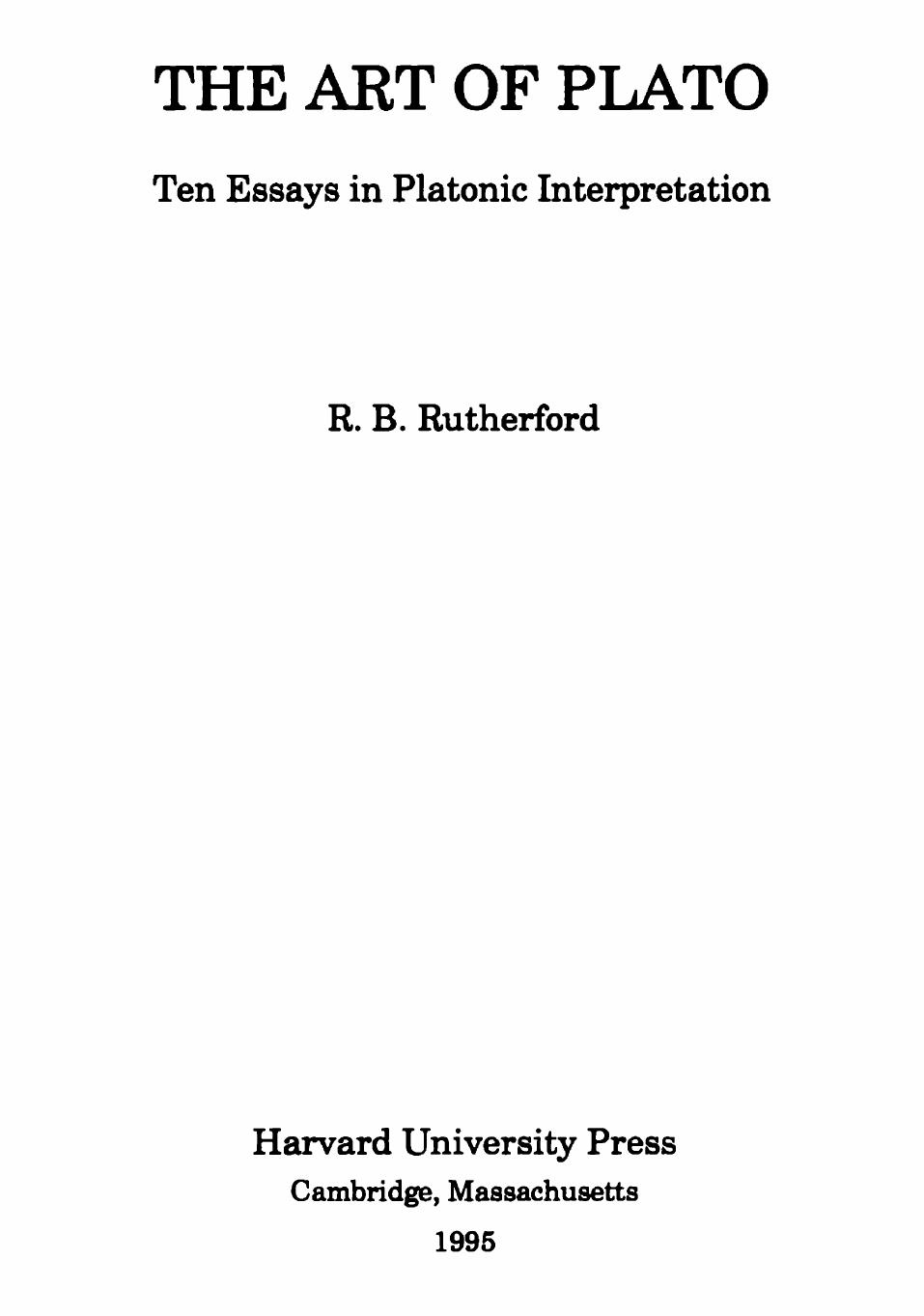 The Art of Plato: Ten Essays in Platonic Interpretation by R. B. Rutherford