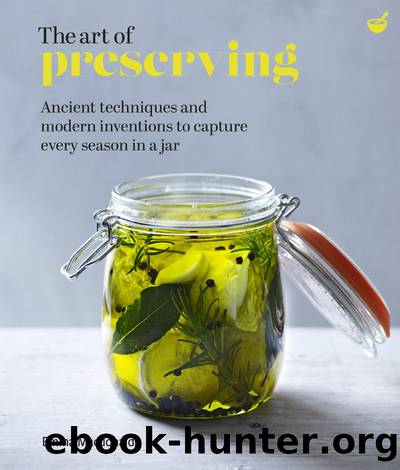 The Art of Preserving by Emma Macdonald