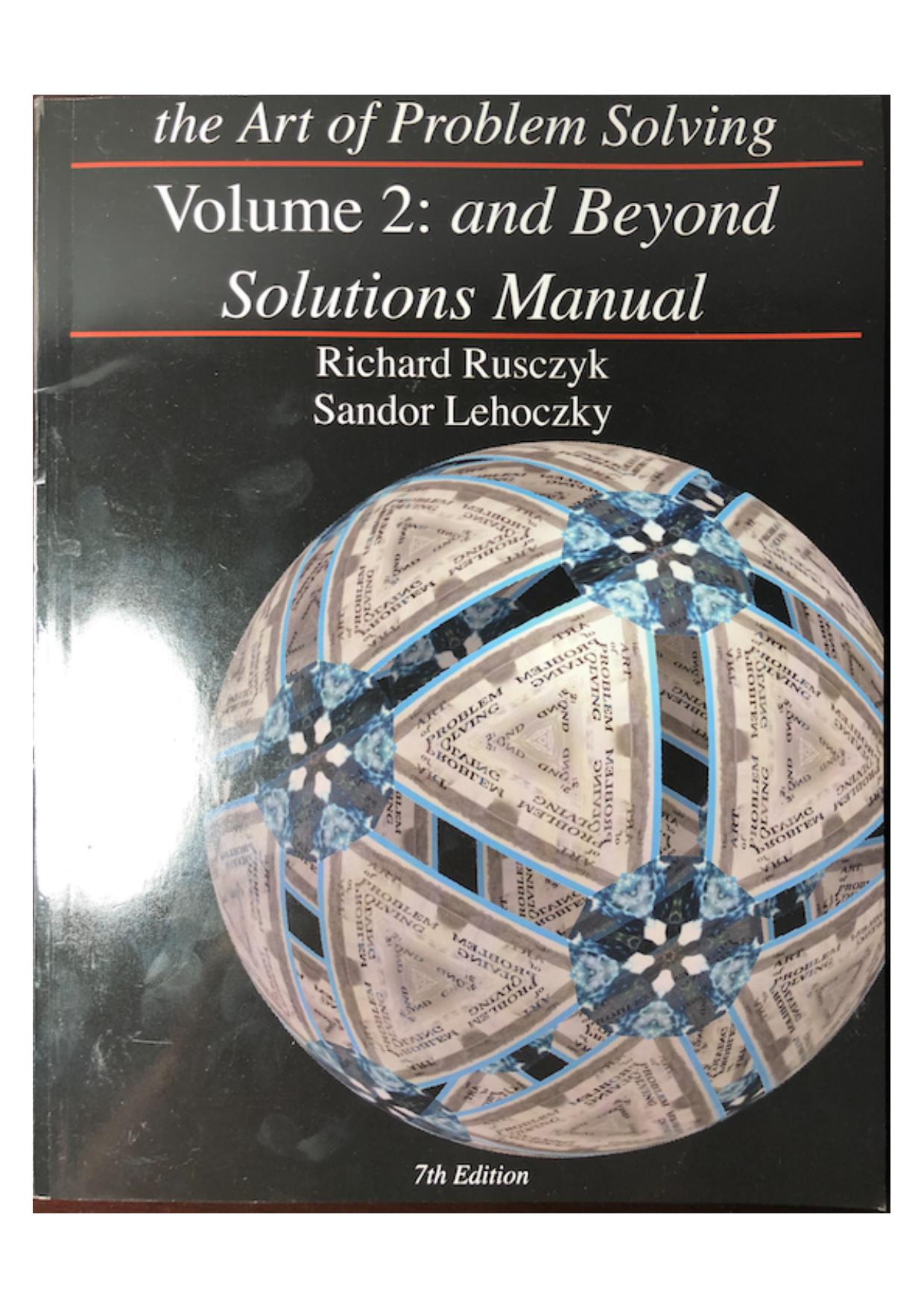 The Art of Problem Solving, Volume 2 and Beyond (Solution Manual) by AoPS Incorporated (2003)