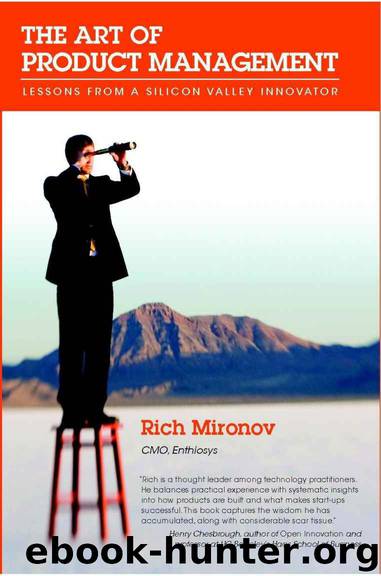 The Art of Product Management: Lessons from a Silicon Valley Innovator by Rich Mironov