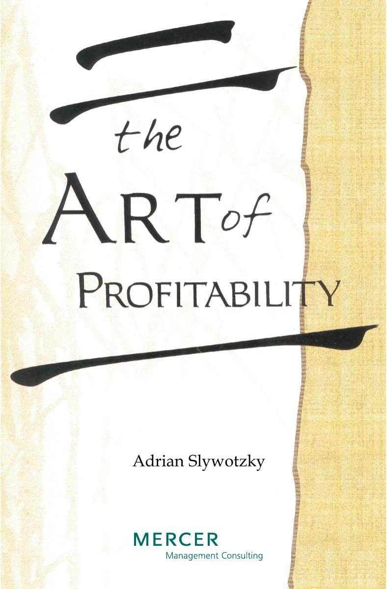 The Art of Profitability by Adrian Slywotzky