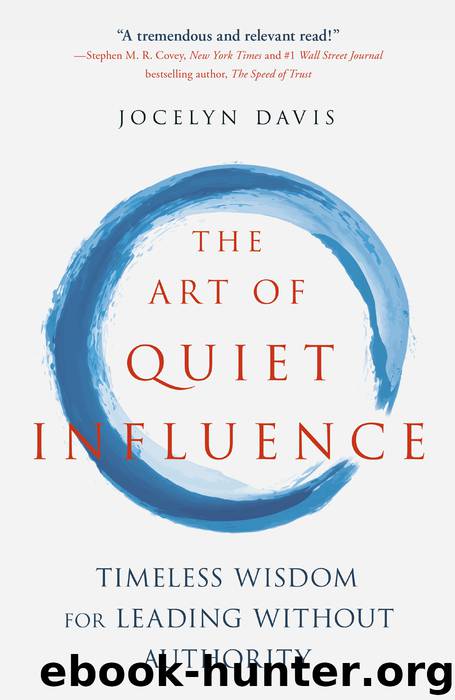 The Art of Quiet Influence by Jocelyn Davis