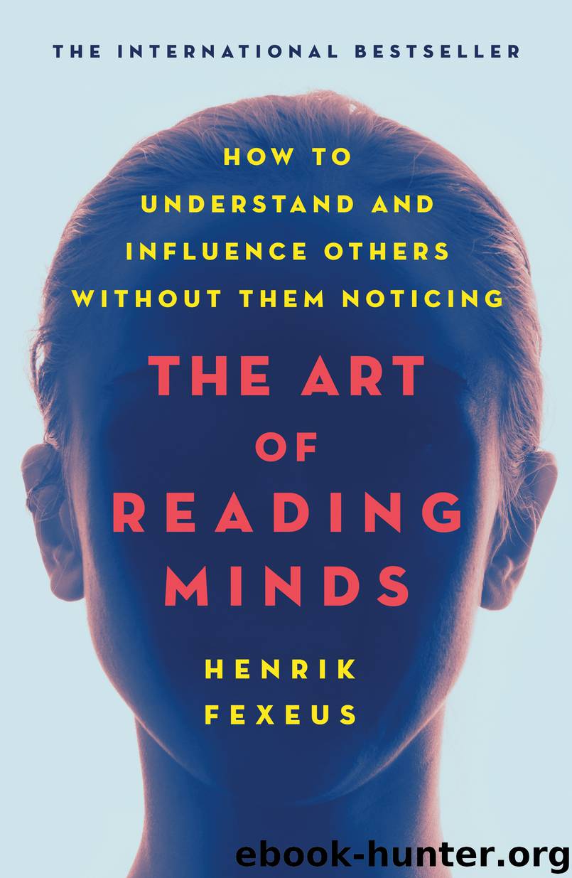 The Art of Reading Minds by Henrik Fexeus