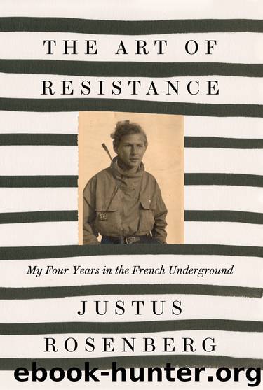 The Art of Resistance by Justus Rosenberg