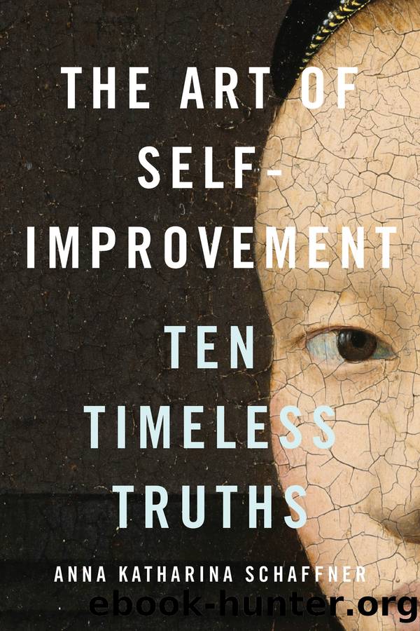 The Art of Self-Improvement by Anna Katharina Schaffner