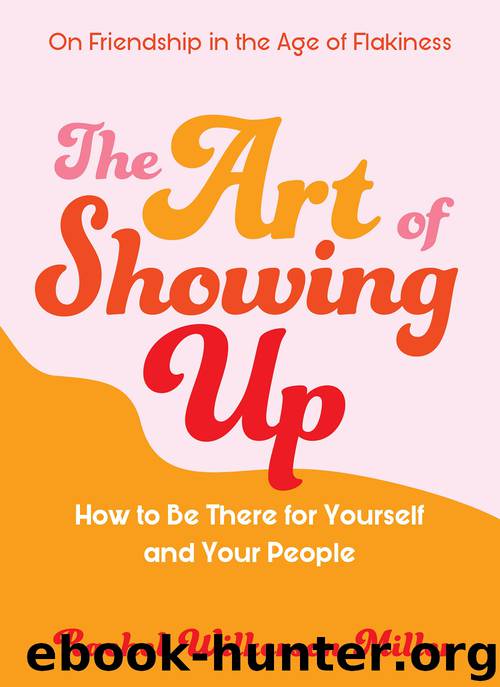 The Art of Showing Up by Rachel Wilkerson Miller