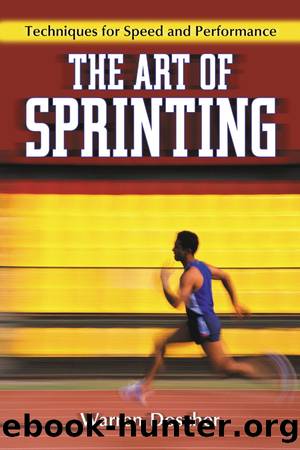The Art of Sprinting by Warren Doscher