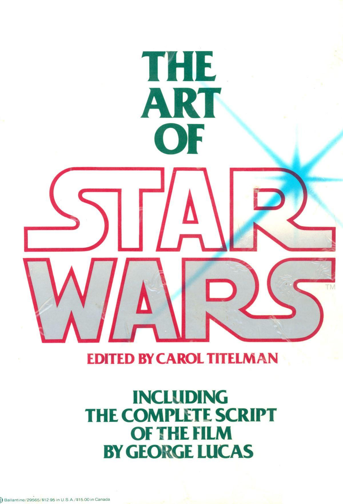 The Art of Star Wars by Carol Titelman