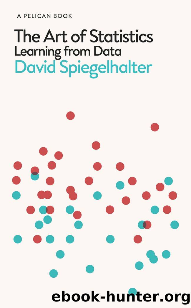 The Art of Statistics (Pelican Books) by David Spiegelhalter
