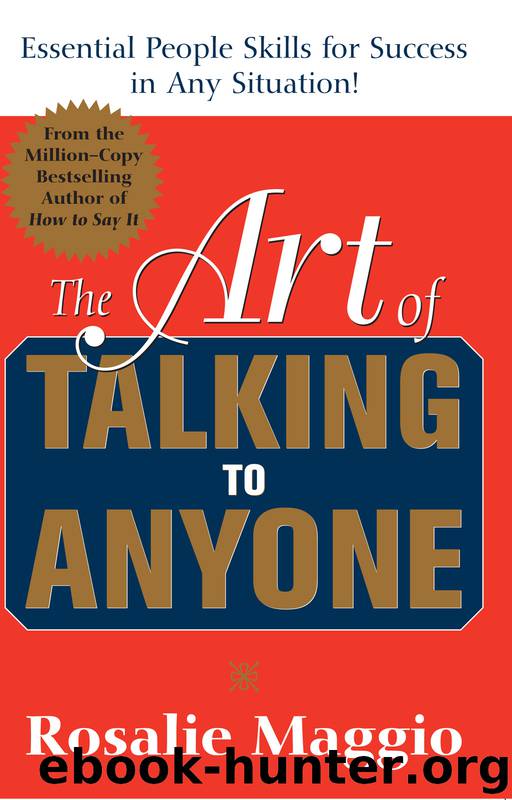 The Art of Talking to Anyone by Rosalie Maggio