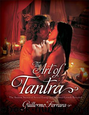 The Art of Tantra by Guillermo Ferrara