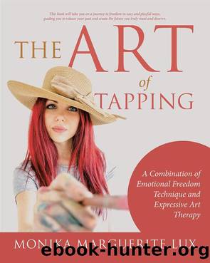 The Art of Tapping by Monika Marguerite Lux
