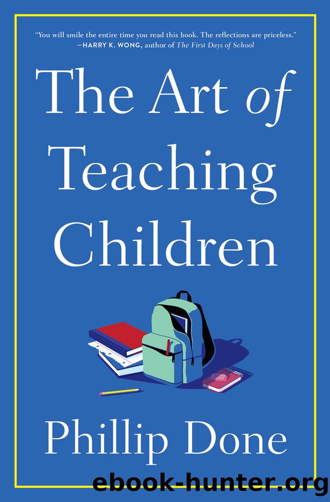 The Art of Teaching Children by Phillip Done