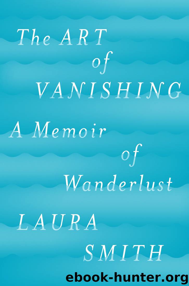 The Art of Vanishing by Laura Smith