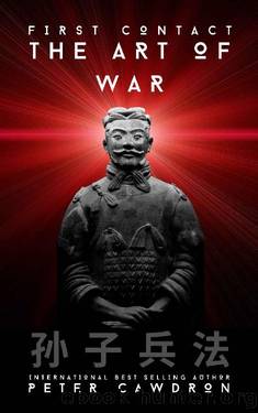 The Art of War (First Contact) by Peter Cawdron
