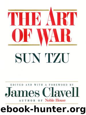 The Art of War by Sun Tzu & James Clavell