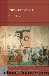 The Art of War by Sun Tzu; Dallas Galvin; Lionel Giles