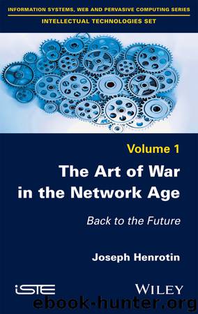 The Art of War in the Network Age by Henrotin Joseph;