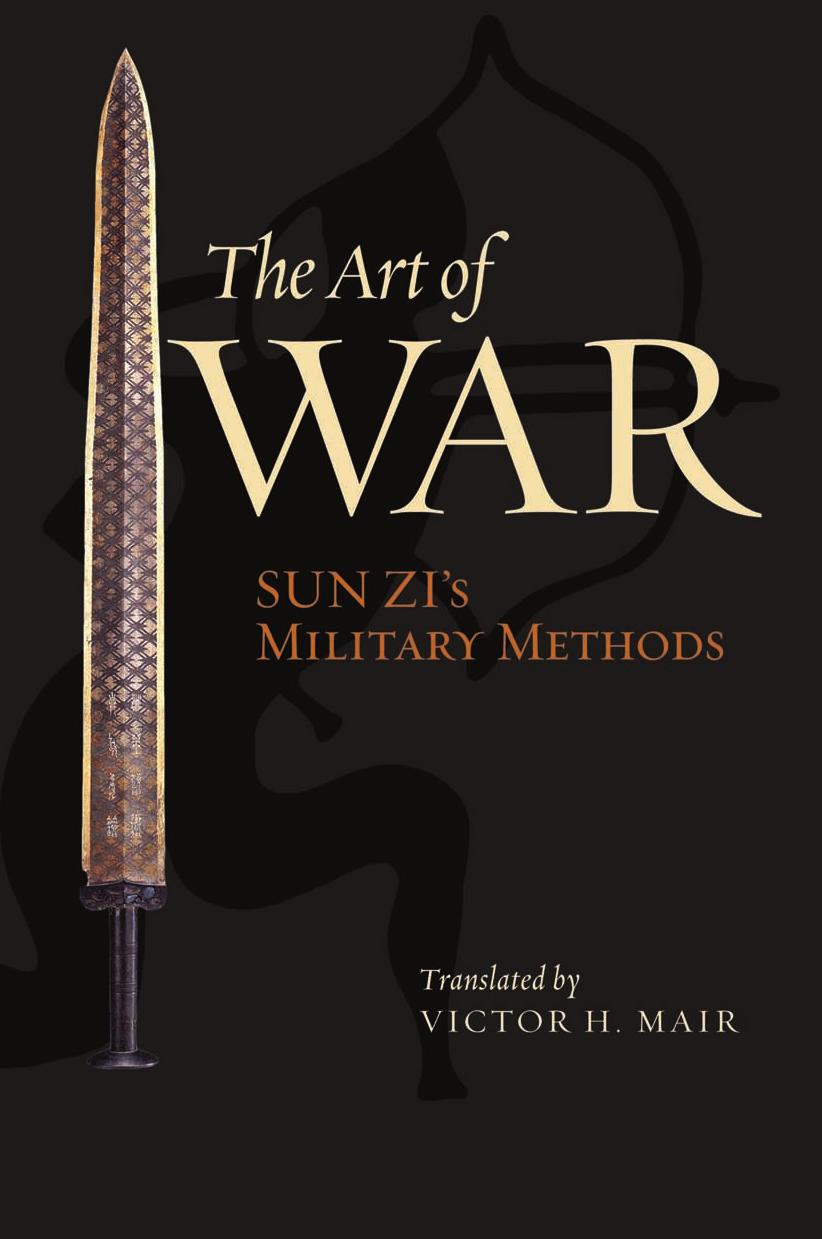 The Art of War: Sun Zi's Military Methods by Victor H. Mair