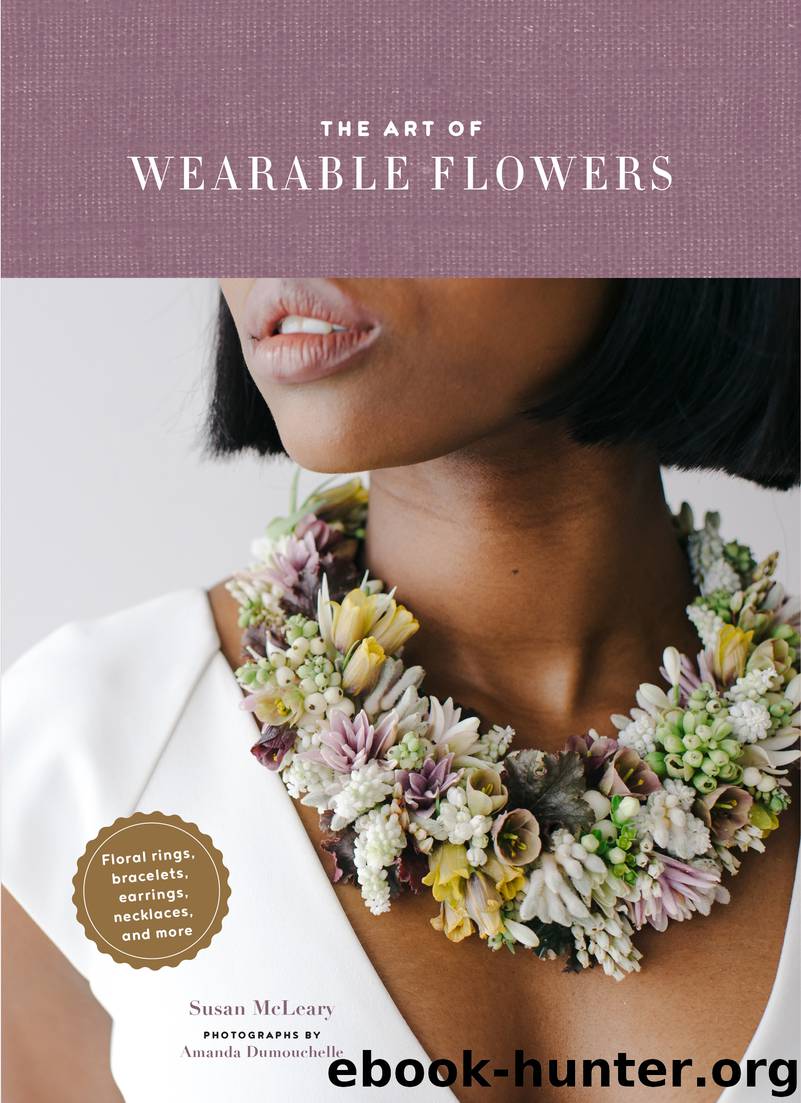 The Art of Wearable Flowers by Susan McLeary