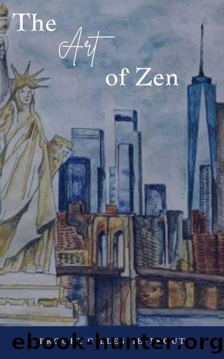 The Art of Zen by Brooke Gillespie-Trout