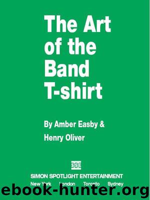 The Art of the Band T-Shirt by Amber Easby & Henry Oliver